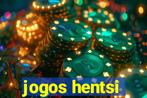 jogos hentsi